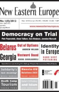 New Eastern Europe No 1 (II) 2012 - Democracy on Trial